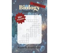 Biology Crossword Puzzles: Crossword Puzzles with Easy-to-Read Print about Biology, Cellular Biology, Science and More | 6x9 inches, 120 Pages | 50+ ... Test-Prep and Homeschool Learning,