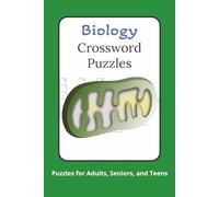 Biology Crossword Puzzles: Crossword Puzzles with Easy to Read Print about Biology, Genetics, and Physiology I 6x9 inches, 120 pages I 50+ Puzzles - Gifts for Studying, Relaxing or Having Fun