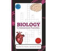 Biology Crossword Puzzles: Crossword Puzzles with Easy to Read Print about Biology, Life Sciences and More, 6x9 inches, 120 pages, 50+ Puzzles, Gifts for Vacations, Holidays and Free Times.