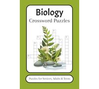 Biology Crossword Puzzles: Crossword Puzzles with Easy-to-Read Print about Cells, Genes, Organs, and More | 6x9 Inches, 120 Pages | 50+ Puzzles - A Fun Gift for Vacations, Holidays, and Free Time