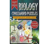 Biology Crossword Puzzles: Crossword with Easy to Read Print about Biology and Other Related Items | 6x9 inches, 120 pages | 50+ Puzzles... Gifts for Vacations, Holidays and Free Times