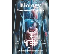 Biology Crossword Puzzles: Fun and Challenging Biology Crosswords for All Ages