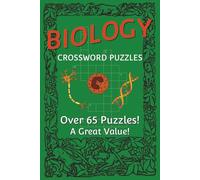 Biology Crossword Puzzles: Over 65 Puzzles! A Great Value! [ 6x9 inches, 130 pages ] 65+ Puzzles... Gift for Vacation, Travel or Downtime