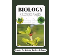 Biology Crossword Puzzles: Puzzles for Adults, Seniors and Teens: Crossword Puzzles with Easy-to-Read Print about Biology, Botany and More | 6x9 ... to boost your memory and biological knowledge