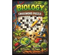 Biology Crossword: Puzzles with Easy to Read Print About Biology, and More | 6x9 inches,120 pages | 50+ Puzzles... Gift for Vacations, Holidays and Relaxation
