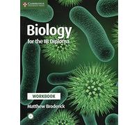Biology for IB Diploma. Workbook. Per le Scuole superiori. Con CD-ROM
