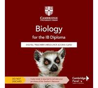 Biology for the IB Diploma Digital Teacher's Resource Access Card