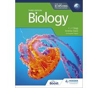 Biology for the IB Diploma Third edition: Hodder Education Group