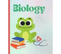 Biology Notebook with Frogs: Lined Journal for Science Notes: Includes a Mini Biology Cheat Sheet - Ideal for Class or Study Use