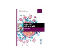 Biology of Disease (Fundamentals of Biomedical Science)