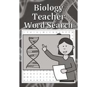 Biology Teacher Word Search Puzzle Book: Word Search with Easy-to-Read Print about Biology Teachers, Relaxing Brain Games for Teaching Students, Fun ... Gift | 6x9 inches, 110 Pages, 55 Puzzles
