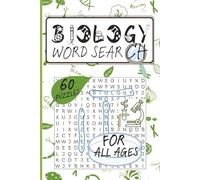 Biology Word Search: 60 Puzzles for Teens & Adults | A Journey Through Genetics, Microbiology, Ecosystems & the Wonders of Life!