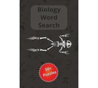 Biology Word Search Puzzles: Easy to Read Print about Biology, Life Science, Anatomy and More | 6x9 inches, 110 pages | 50+ Puzzles... Great Gift for Stundents, Vacations, Holidays or Down Time