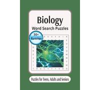 Biology Word Search Puzzles: Word Search with Easy to Read Print about Biology and Life Science | 6x9 inches, 120 pages | 50+ Puzzles with Solutions | Gift for holidays, vacations, and Free Time