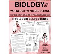 Biology Workbook for Middle School: Science for Middle Schoolers: Middle School Life Science (Middle School Science Workbooks)