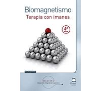 BIOMAGNETISMO: Terapia con imanes