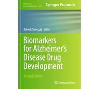 Biomarkers for Alzheimer’s Disease Drug Development: 2785 (Methods in Molecular Biology)
