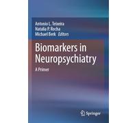 Biomarkers in Neuropsychiatry: A Primer