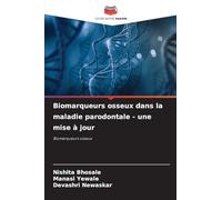 Biomarqueurs osseux dans la maladie parodontale - une mise à jour