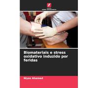 Biomateriais e stress oxidativo induzido por feridas