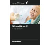 BIOMATERIALES: EN ODONTOPEDIATRÍA