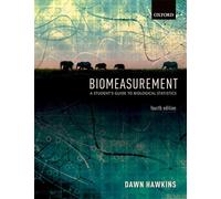 Biomeasurement – Guía para estudiantes de estadística biológica