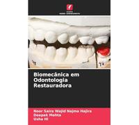 Biomecânica em Odontologia Restauradora