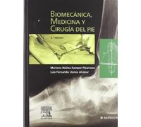 Biomecánica, medicina y cirugía del pie