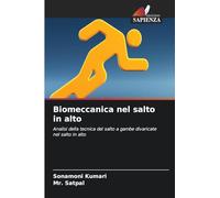 Biomeccanica nel salto in alto: Analisi della tecnica del salto a gambe divaricate nel salto in alto