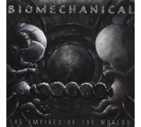 Biomechanical - The Empires Of The World