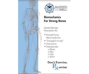 BIOMECHANICS FOR STRONG BONES with Katy Bowman, M.S.