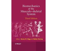 [(Biomechanics of the Musculo-skeletal System)] [Edited by Benno M. Nigg ] published on (April, 2007)