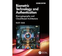 Biometric Technology and Authentication: Biocryptography and Cloud-Based Architecture