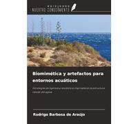 Biomimética y artefactos para entornos acuáticos: Estrategias de ligereza y resistencia inspiradas en la estructura celular del agave