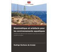 Biomimétique et artefacts pour les environnements aquatiques: Stratégies de légèreté et de résistance inspirées de la structure cellulaire de l'agave