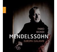 Fabio Biondi, Europa Galante - Mendelssohn