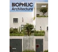 Biophilic Architecture