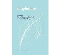 [(Biophotons)] [Edited by Jiin-Ju Chang ] published on (December, 2010)