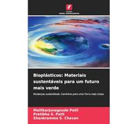 Bioplásticos: Materiais sustentáveis para um futuro mais verde