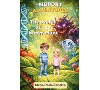 BioPort Adventures: The Secret of the Super Plant