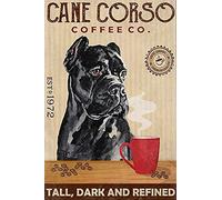 Biopracess Cane Corso - Cartel de metal con diseño de perro de café, 20 x 30 cm