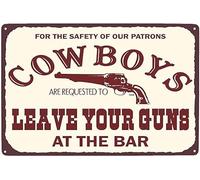 Biopracess Cartel de metal retro vintage con texto en inglés "Cowboys Leave Your Guns At The Bar, Party Barn Bar, Old Western Country House", póster de metal, decoración de pared, 8 x 12 pulgadas