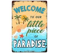 Biopracess Letrero de metal con texto en inglés "Welcome To Our Little Piece Of Paradise" (Bienvenido a nuestra pequeña pieza de paraíso), cartel de metal para decoración de pared, 8 x 12