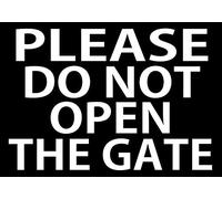 Biopracess - Señal de metal con texto en inglés "Please Do Not Open The Gate", 20,3 x 30,5 cm