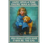 Bioprocess Once Upon A Time There Was A Girl Who Really Loved Dogs Animal Vegan Animal Girl And Dog Decor Poster Wall Art Decor Cartel de metal 8 x 12 pulgadas