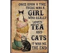 Bioprocess Póster de metal con texto en inglés "Once Upon A Time There was A Girl Who Really Loved Tea and Cats Cat Gat" de 8 x 12 pulgadas