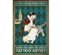 Bioprocess Póster de tatuaje y amantes de los gatos, la vida es más hermosa cuando conoces a la derecha, póster de artista del tatuaje, póster decorativo de metal, 20 x 30 cm