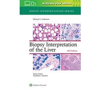 Biopsy Interpretation of the Liver (Biopsy Interpretation Series)