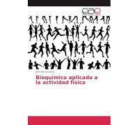 Bioquímica aplicada a la actividad física
