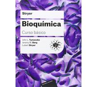 Bioquímica. Curso Básico | Lubert Stryer, Jeremy M. Berg, John Tymoczko